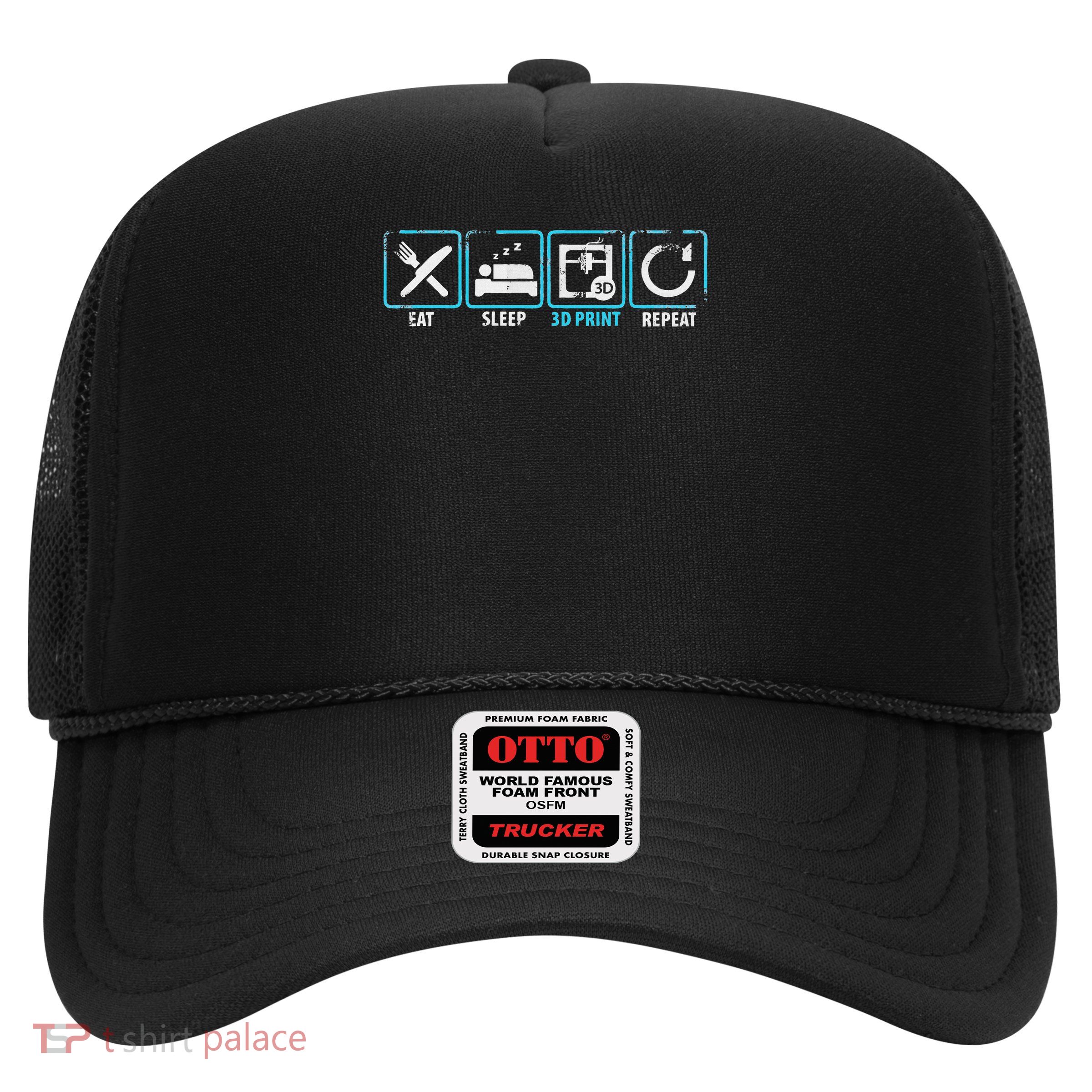 Eat Sleep 3d Print Repeat Filament 3d Printer Tech Gift Trucker Hat