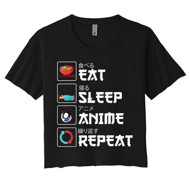 Eat Sleep Anime Repeat Funny Manga Otaku Girls Boys Anime Crop Top