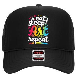 Eat Sleep Art Repeat Funny Artist Creative Gift Boy High Crown Mesh Back Trucker Hat