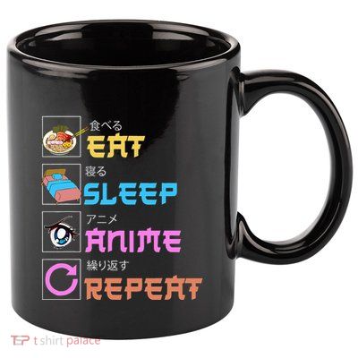 Eat Sleep Anime Repeat Anime Manga 11oz C Handle Ceramic Mug