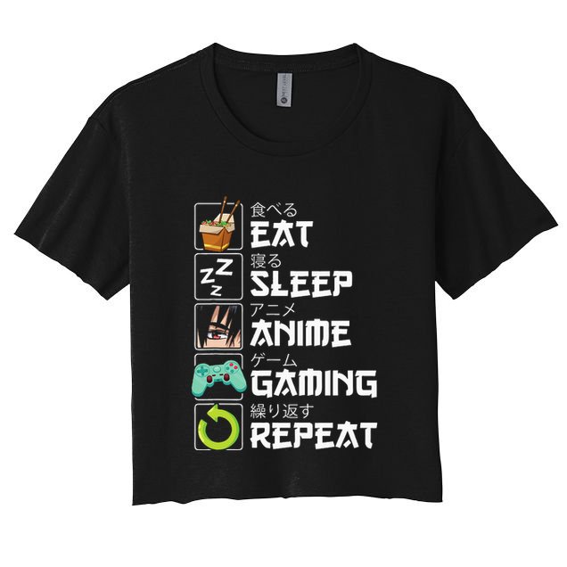 Eat Sleep Anime Gaming Repeat Kawaii Otaku Anime Manga Crop Top