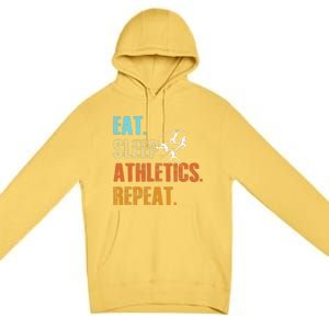 Eat Sleep Athletics Repeat Funny Sports Athletes Premium Premium Pullover Hoodie