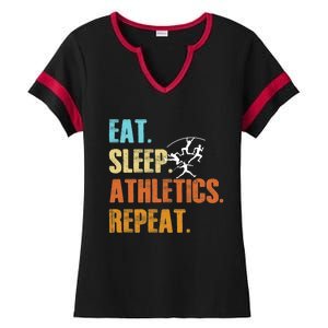 Eat Sleep Athletics Repeat Funny Sports Athletes Premium Ladies Halftime Notch Neck Tee