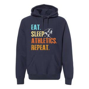 Eat Sleep Athletics Repeat Funny Sports Athletes Premium Premium Hoodie