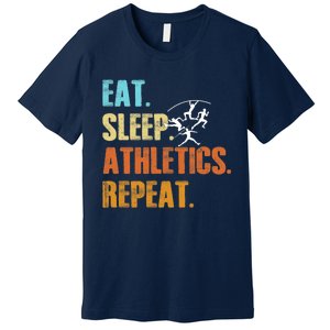 Eat Sleep Athletics Repeat Funny Sports Athletes Premium Premium T-Shirt