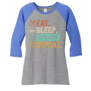 Eat Sleep Astrology Repeat Astrology Great Gift Women's Tri-Blend 3/4-Sleeve Raglan Shirt