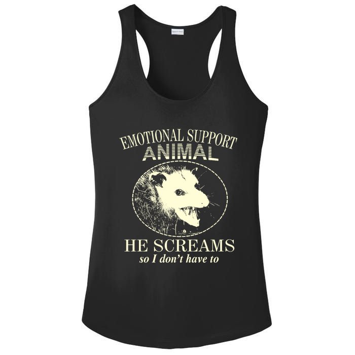 Emotional Support Animal He Screams Do I DonT Have To Ladies PosiCharge Competitor Racerback Tank