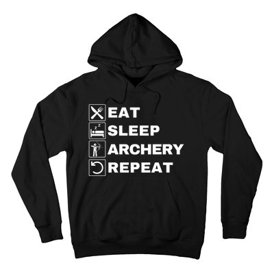 Eat Sleep Archery Repeat Bow And Arrow Archer Funny Archery Archer Bow & Arrow Hoodie