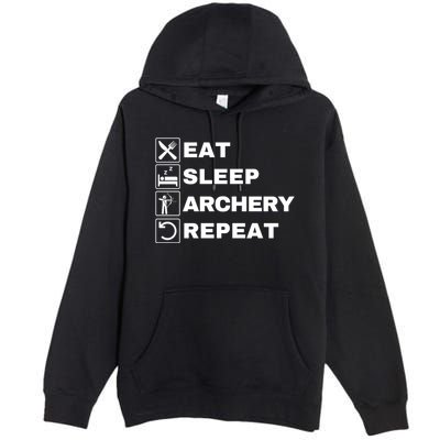 Eat Sleep Archery Repeat Bow And Arrow Archer Funny Archery Archer Bow & Arrow Premium Pullover Hoodie