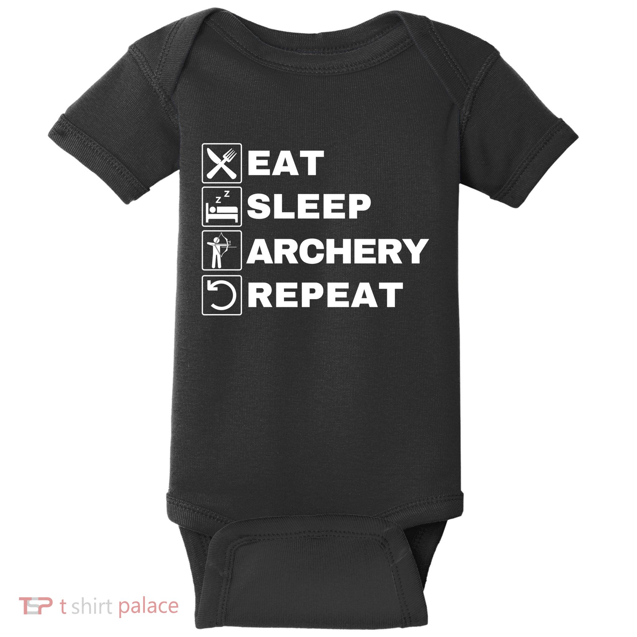 Eat Sleep Archery Repeat Bow And Arrow Archer Funny Archery Archer Bow & Arrow Baby Bodysuit