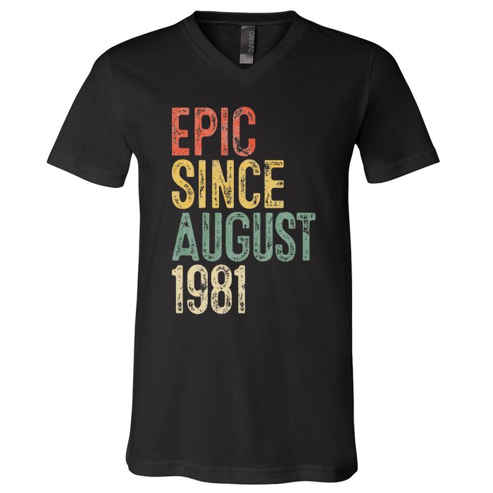 Epic Since August 1981 40th Birthday 40 Year Old V-Neck T-Shirt