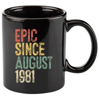Epic Since August 1981 40th Birthday 40 Year Old 11oz C Handle Ceramic Mug