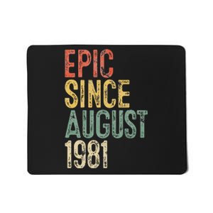 Epic Since August 1981 40th Birthday 40 Year Old Mousepad