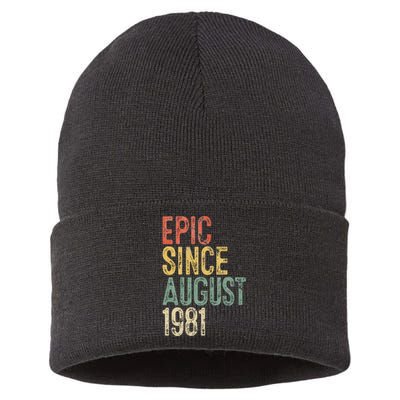 Epic Since August 1981 40th Birthday 40 Year Old Sustainable Knit Beanie