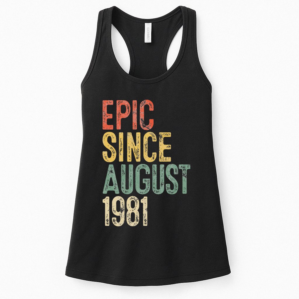Epic Since August 1981 40th Birthday 40 Year Old Womens Tank Top