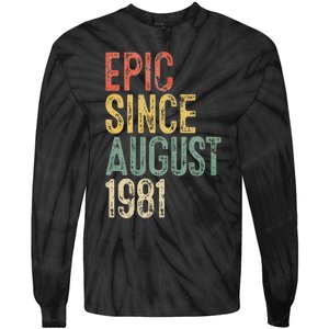 Epic Since August 1981 40th Birthday 40 Year Old Tie-Dye Long Sleeve Shirt