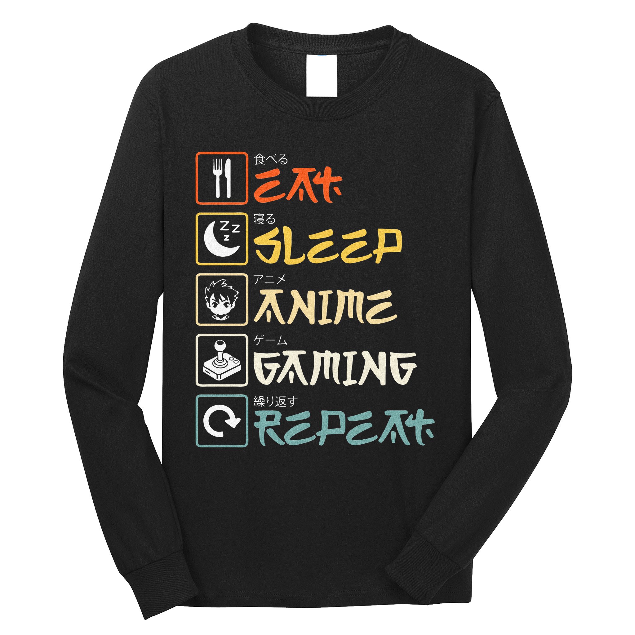 Eat Sleep Anime Gaming Repeat Gamer Gift Long Sleeve Shirt