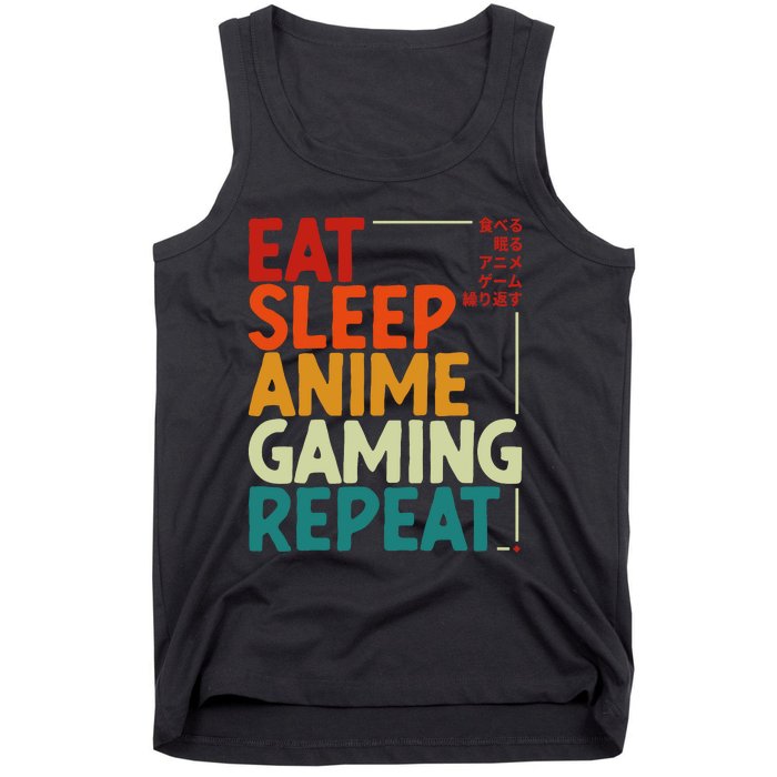 Eat Sleep Anime Gaming Repeat Otaku Gamer Japanese Anime Tank Top