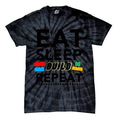 Eat Sleep Build Repeat Building Blocks Bricks Master Builder Tie-Dye T-Shirt