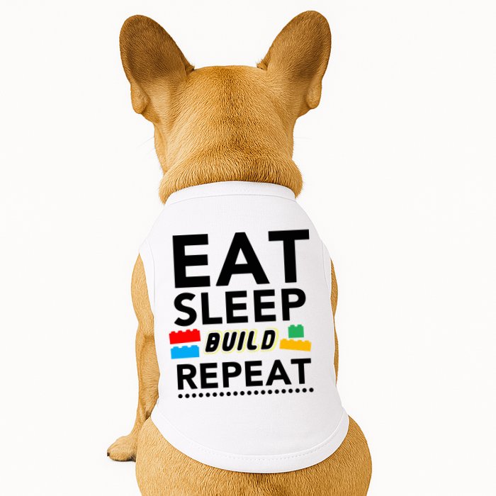 Eat Sleep Build Repeat Building Blocks Bricks Master Builder Doggie Tank