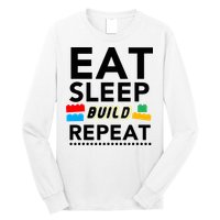 Eat Sleep Build Repeat Building Blocks Bricks Master Builder Long Sleeve Shirt