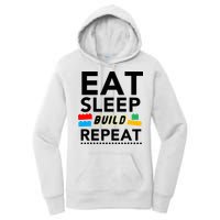 Eat Sleep Build Repeat Building Blocks Bricks Master Builder Women's Pullover Hoodie