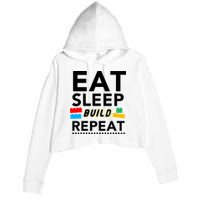 Eat Sleep Build Repeat Building Blocks Bricks Master Builder Crop Fleece Hoodie