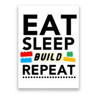 Eat Sleep Build Repeat Building Blocks Bricks Master Builder Poster