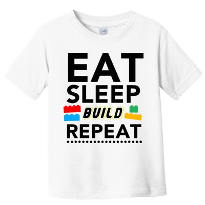 Eat Sleep Build Repeat Building Blocks Bricks Master Builder Toddler T-Shirt