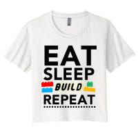 Eat Sleep Build Repeat Building Blocks Bricks Master Builder Crop Top