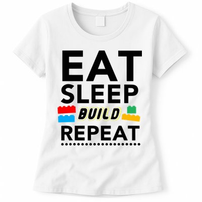 Eat Sleep Build Repeat Building Blocks Bricks Master Builder Womens T-Shirt