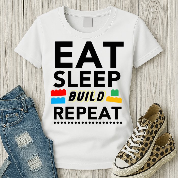 Eat Sleep Build Repeat Building Blocks Bricks Master Builder Womens T-Shirt