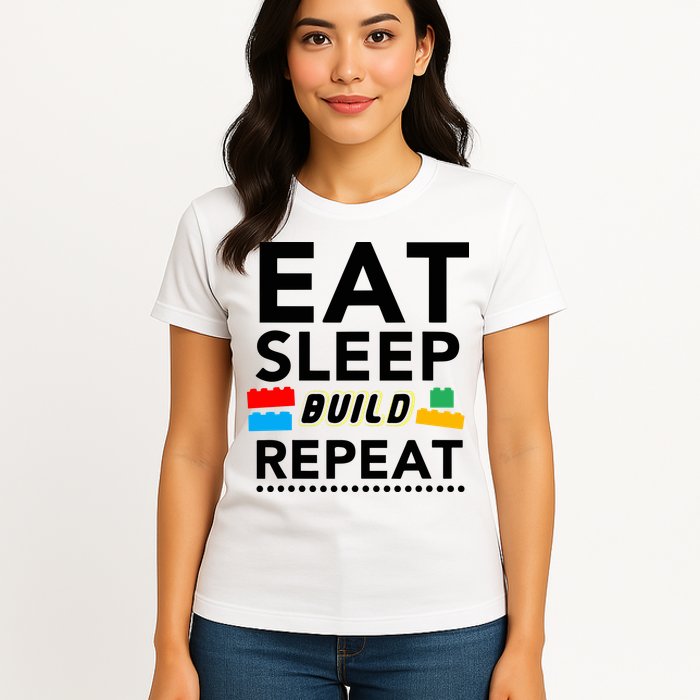 Eat Sleep Build Repeat Building Blocks Bricks Master Builder Womens T-Shirt