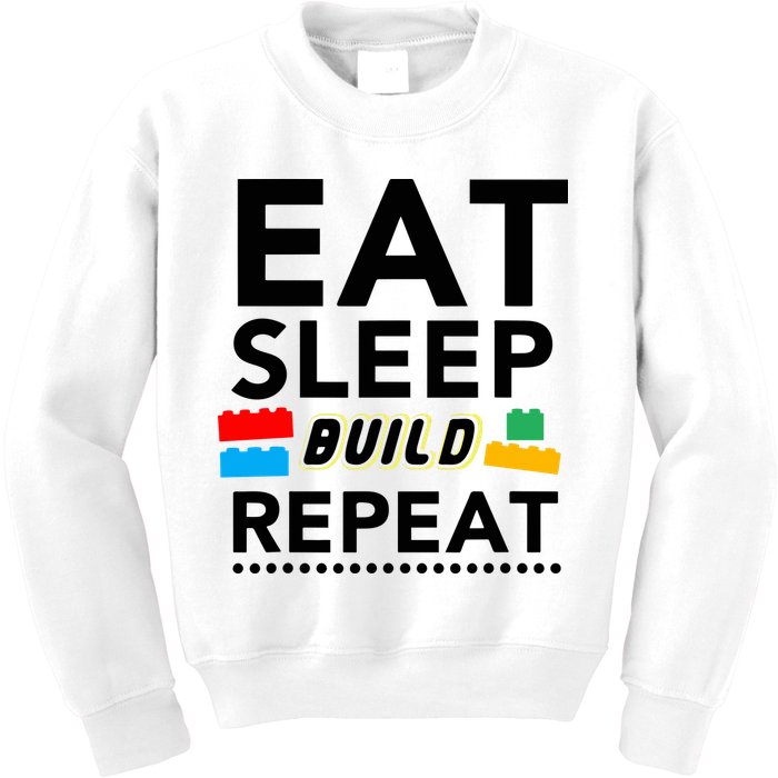 Eat Sleep Build Repeat Building Blocks Bricks Master Builder Kids Sweatshirt