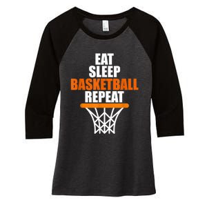 Eat. Sleep. Basketball. Repeat, For Basketball Fans Women's Tri-Blend 3/4-Sleeve Raglan Shirt