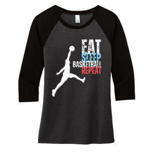 Eat Sleep Basketball Repeat Players Women's Tri-Blend 3/4-Sleeve Raglan Shirt