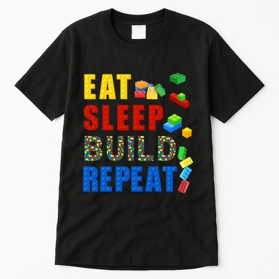 Eat Sleep Build Repeat Building Bricks Blocks Master Builder Tall T-Shirt