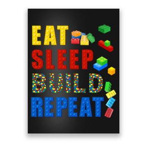 Eat Sleep Build Repeat Building Bricks Blocks Master Builder Poster