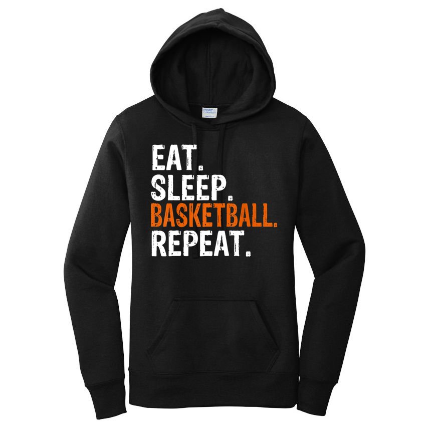Eat Sleep Basketball Repeat Gift Women's Pullover Hoodie