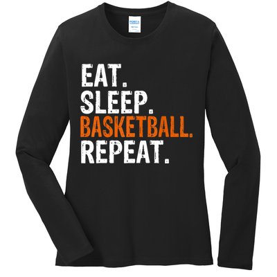 Eat Sleep Basketball Repeat Gift Ladies Long Sleeve Shirt