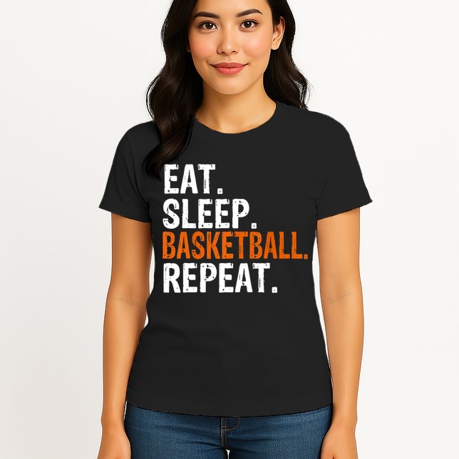 Eat Sleep Basketball Repeat Gift Womens T-Shirt