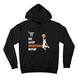 Eat Sleep Basketball Repeat Basketball Tall Hoodie