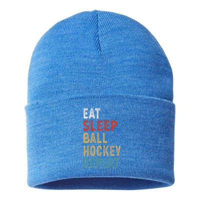 Eat Sleep Ball Hockey Repeat Funny Player Gift Idea Vintage Funny Gift Sustainable Knit Beanie