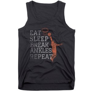 Eat Sleep Break Ankles Repeat Basketball Funny Tank Top