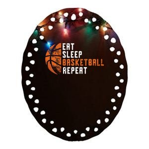 Eat Sleep Basketball Repeat Basketball Ceramic Oval Ornament