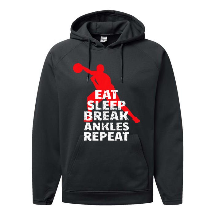 Eat Sleep Break Ankles Repeat Basketball Crossover Performance Fleece Hoodie