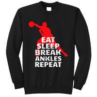 Eat Sleep Break Ankles Repeat Basketball Crossover Sweatshirt