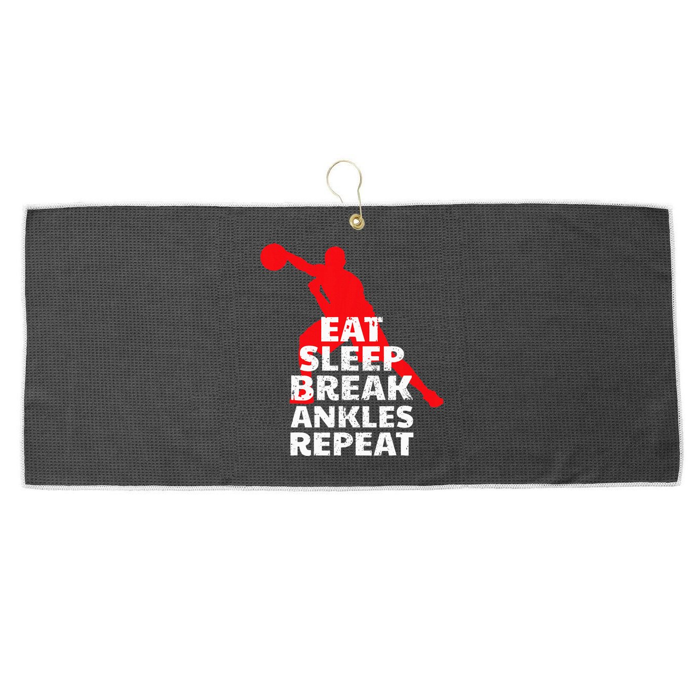 Eat Sleep Break Ankles Repeat Basketball Crossover Large Microfiber Waffle Golf Towel