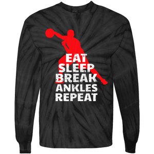 Eat Sleep Break Ankles Repeat Basketball Crossover Tie-Dye Long Sleeve Shirt