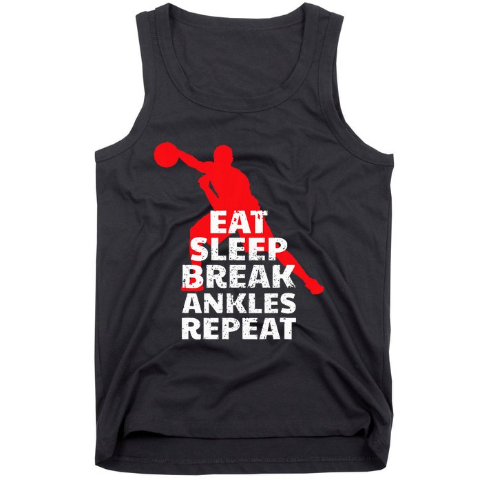 Eat Sleep Break Ankles Repeat Basketball Crossover Tank Top